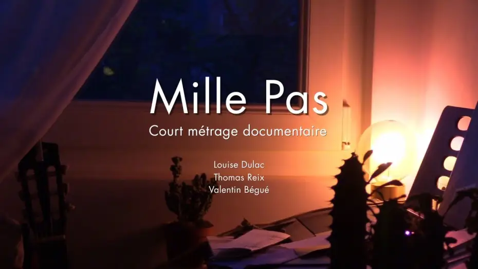 Видео к фильму Mille Pas | Mille Pas (court m&eacute;trage)