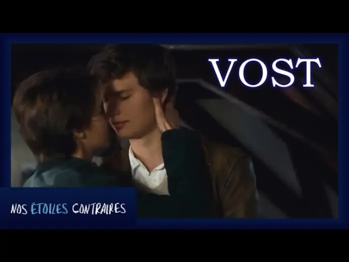 Видео к фильму Виноваты звезды | Nos &Eacute;toiles Contraires : Bande annonce [Officielle] VOST HD