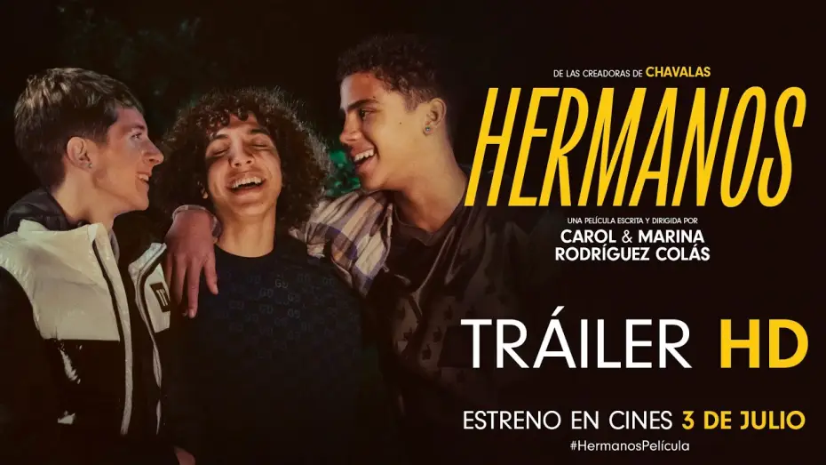 Видео к фильму Hermanos | HERMANOS. Tr&aacute;iler oficial. 3 de julio en cines.