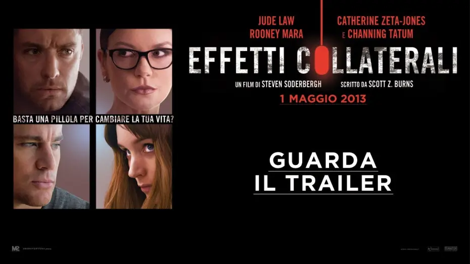 Видео к фильму Побочный эффект | EFFETTI COLLATERALI - Trailer italiano ufficiale [HD]