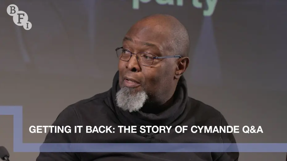 Видео к фильму Getting It Back: The Story of Cymande | Cymande on Getting It Back: The Story of Cymande | BFI Q&A
