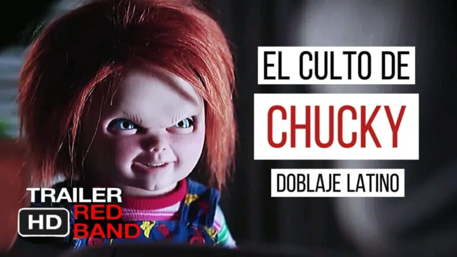 Видео к фильму Культ Чаки | El Culto De CHUCKY Trailer Oficial #2 Red Band (2017) Espa&ntilde;ol Latino.