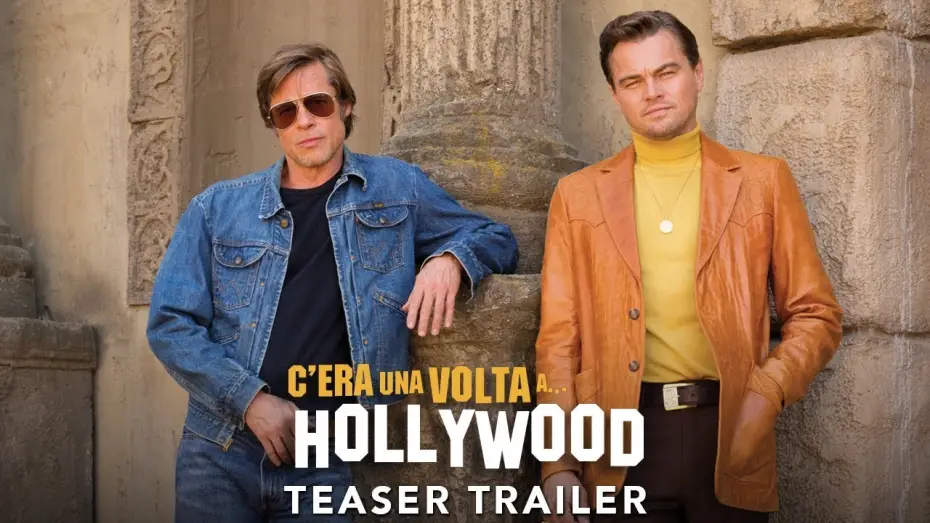 Видео к фильму Однажды в&hellip; Голливуде | C'era una volta...a Hollywood - Teaser trailer italiano | Da settembre al cinema