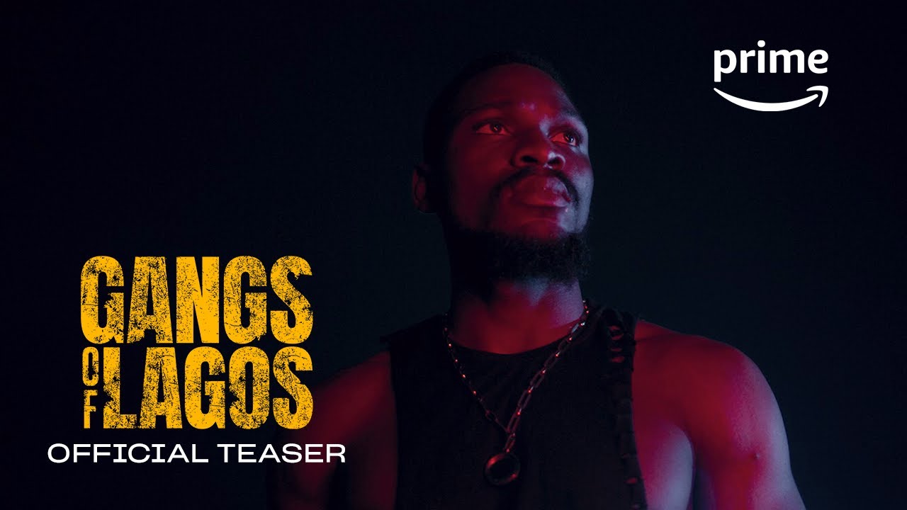Видео к фильму Банды Лагоса | Gangs of Lagos - Official Teaser | Prime Video Naija