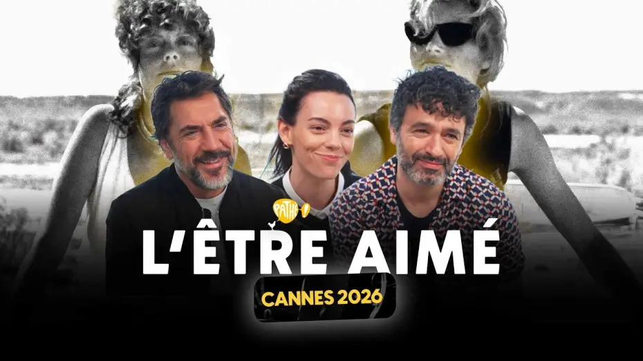 Видео к фильму El ser querido | CANNES 2026 - Interview x L'&Ecirc;TRE AIM&Eacute; (Javier Bardem, Victoria Luengo, Rodrigo Sorogoyen)