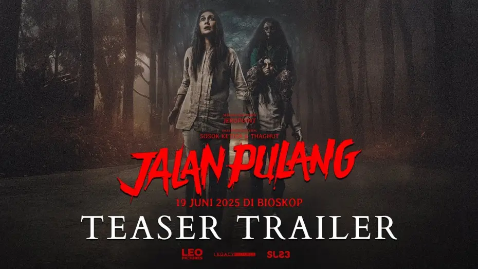 Видео к фильму Jalan Pulang | OFFICIAL TEASER | JALAN PULANG