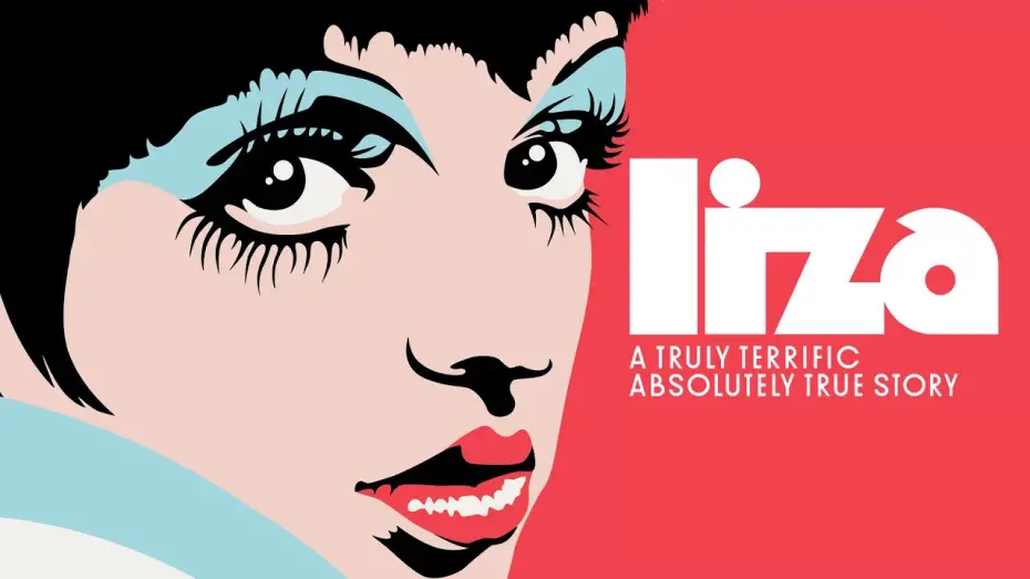 Видео к фильму Liza: A Truly Terrific Absolutely True Story | Official Trailer