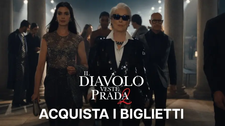 Видео к фильму Дьявол носит Prada 2 | Il Diavolo Veste Prada 2 | Acquista i Biglietti | Dal 29 Aprile al Cinema
