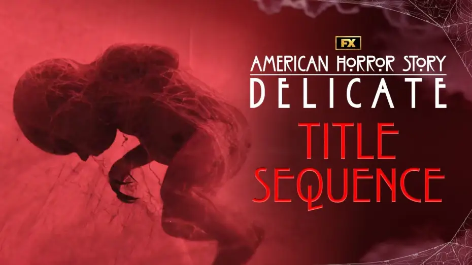 Видео к сериалу Американская история ужасов — Delicate Title Sequence