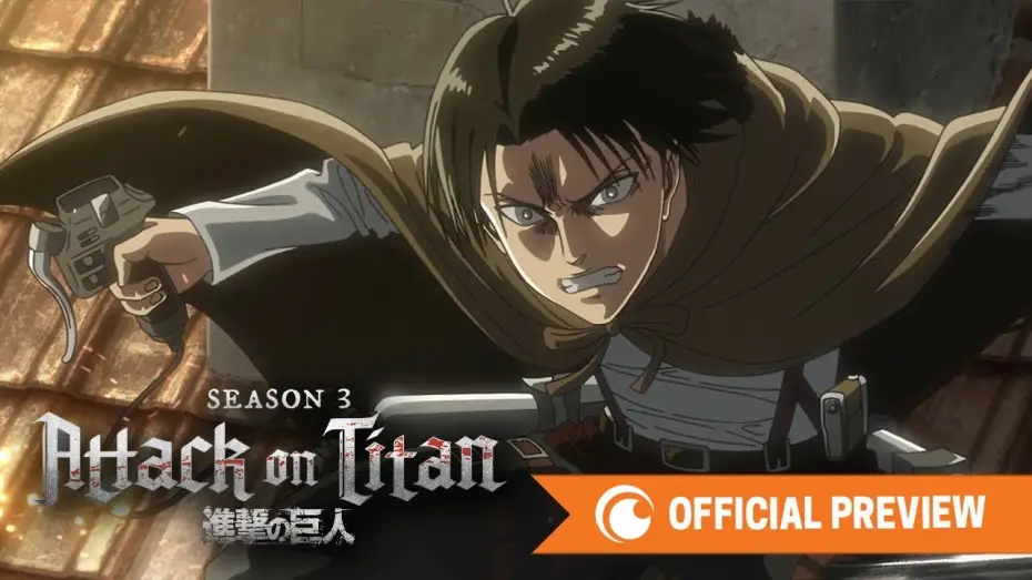 Видео к сериалу Атака титанов — Attack on Titan Season 3 - OFFICIAL PREVIEW