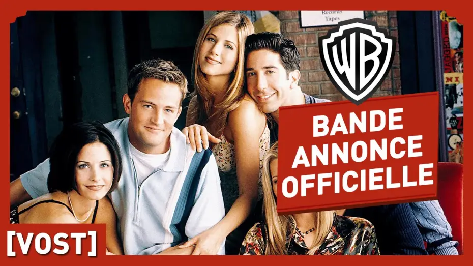 Видео к сериалу Друзья — FRIENDS - Bande Annonce Officielle 1 (VOST)