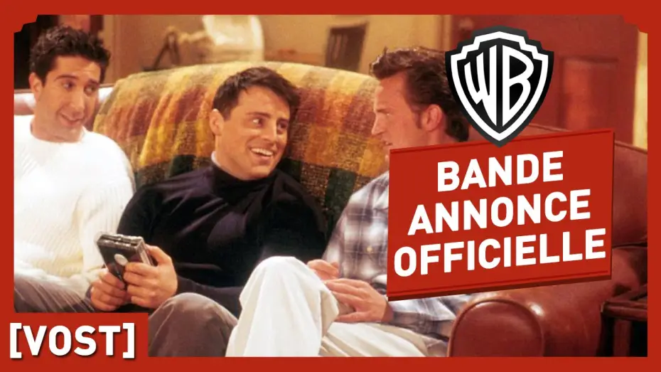 Видео к сериалу Друзья — FRIENDS - Bande Annonce Officielle 2 (VOST)