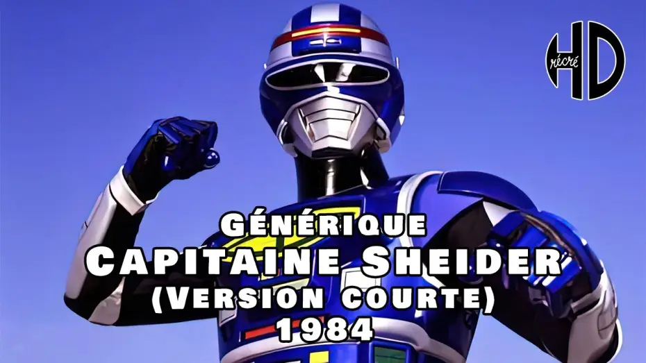 Видео к сериалу Космический шериф Шайдер — Générique de Capitaine Sheider (Shaider) (宇宙刑事シャイダー) (Version Courte) - 1984 - HD