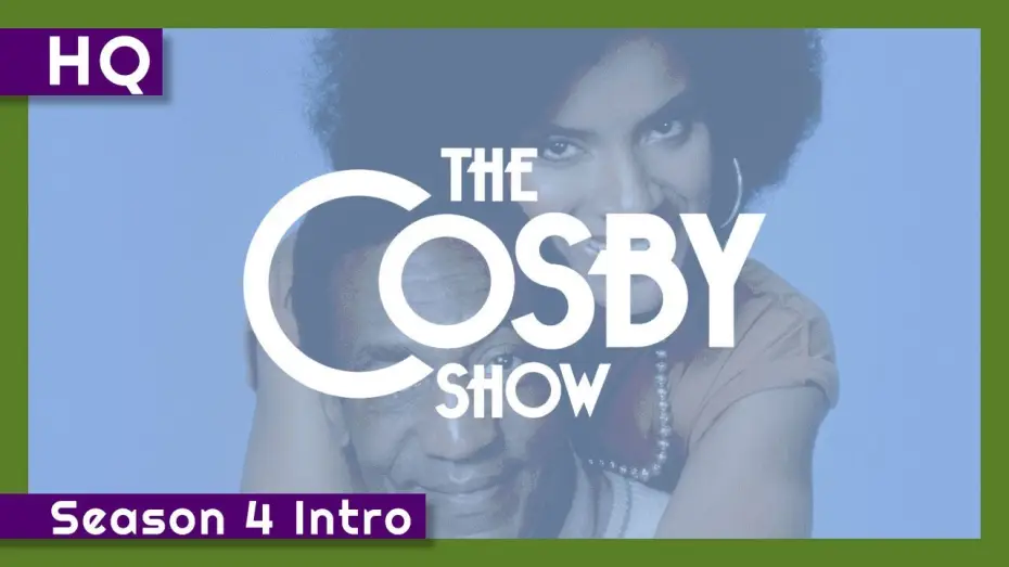 Видео к сериалу Шоу Косби — The Cosby Show (1984-1992) Season 4 Intro