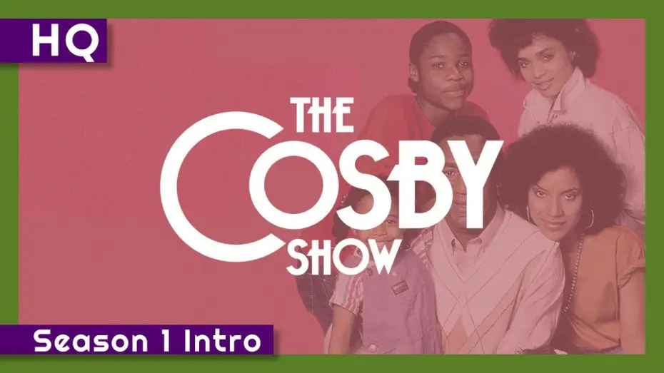 Видео к сериалу Шоу Косби — The Cosby Show (1984-1992) Season 1 Intro
