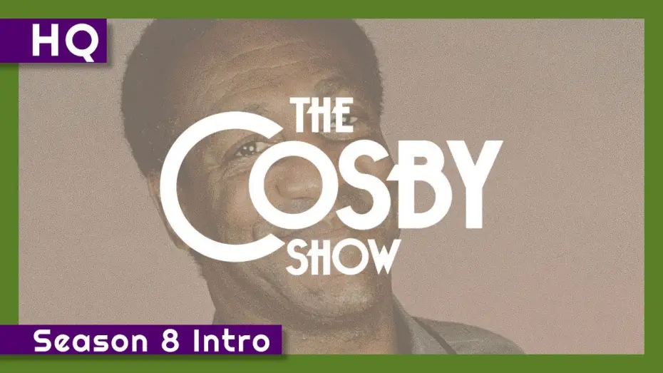 Видео к сериалу Шоу Косби — The Cosby Show (1984-1992) Season 8 Intro