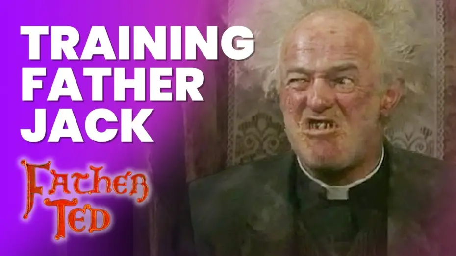 Видео к сериалу Отец Тед — Training Father Jack | Father Ted