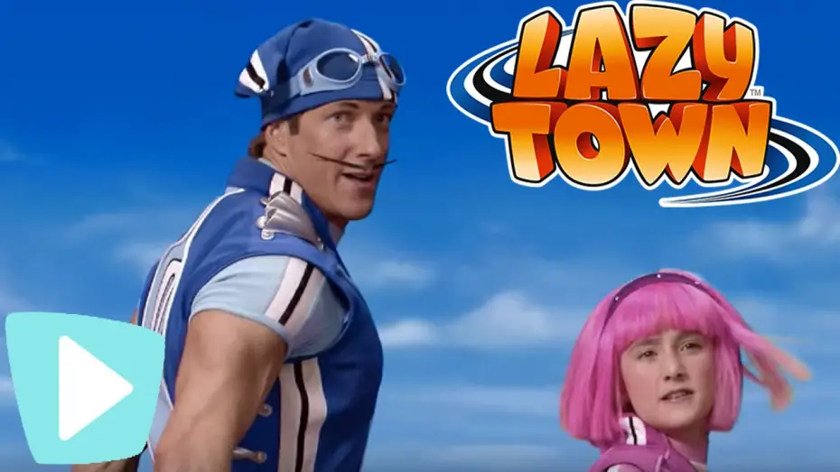 Видео к сериалу LazyTown — Lazy Town I Action Theme Trailer