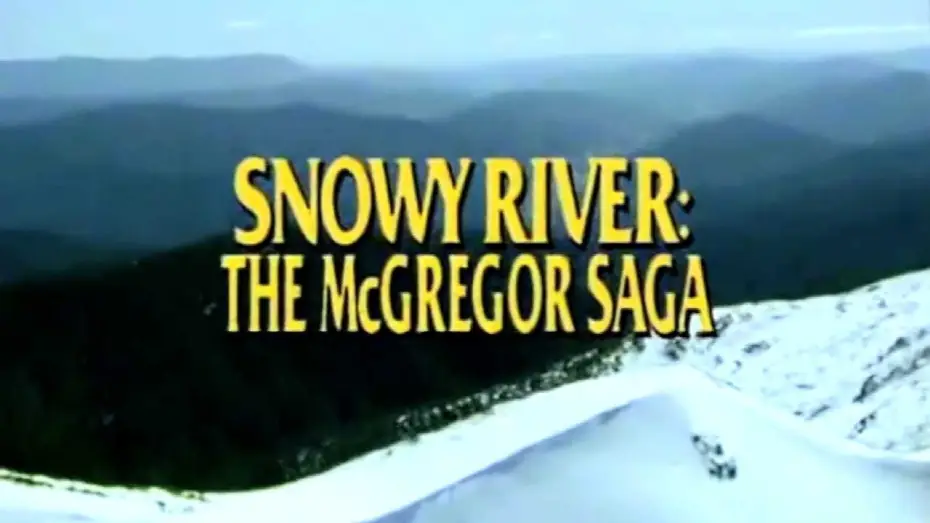 Видео к сериалу Холодная река: Сага МакГрегора — Classic TV Theme: Snowy River - The McGregor Saga (Full Stereo)