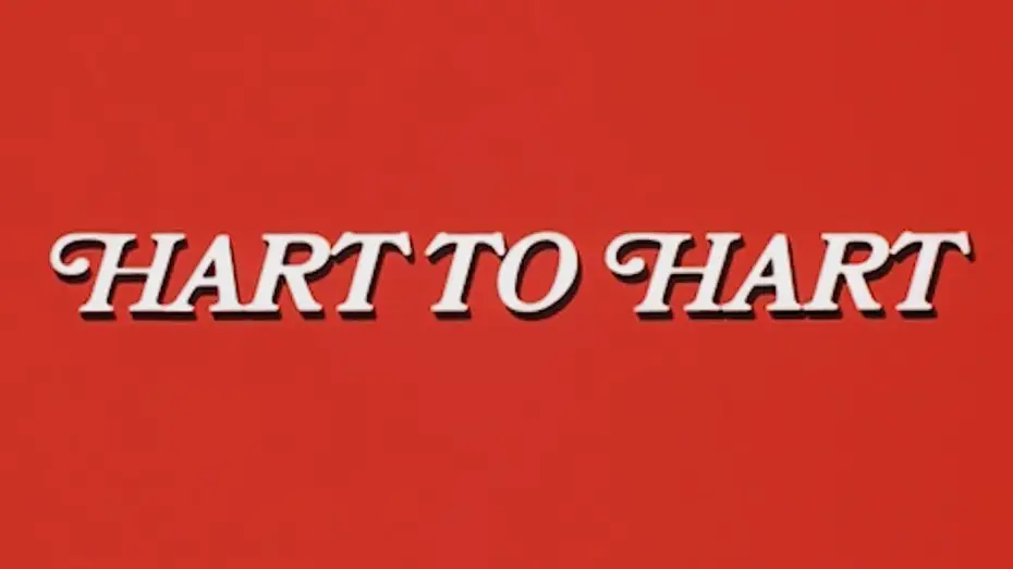 Видео к сериалу Супруги Харт — Hart to Hart Theme (Intro & Outro)
