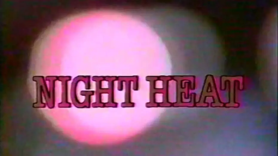 Видео к сериалу Ночная жара — Classic TV Theme: Night Heat (Full Stereo)