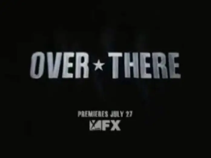 Видео к сериалу Там — OVER THERE