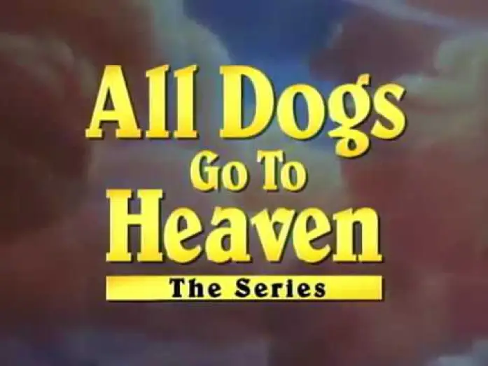 Видео к сериалу All Dogs Go To Heaven: The Series — All Dogs Go To Heaven The Series intro