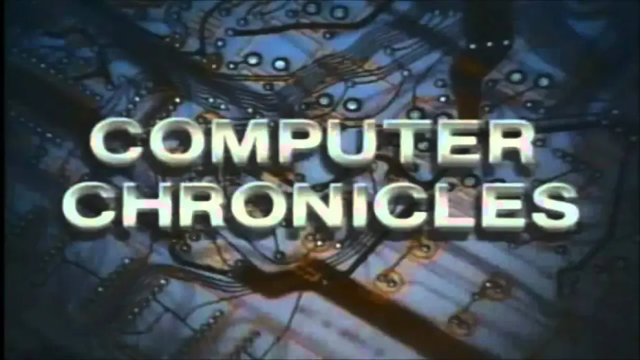 Видео к сериалу Компьютерные хроники — The Computer Chronicles Intro (1983-2002)