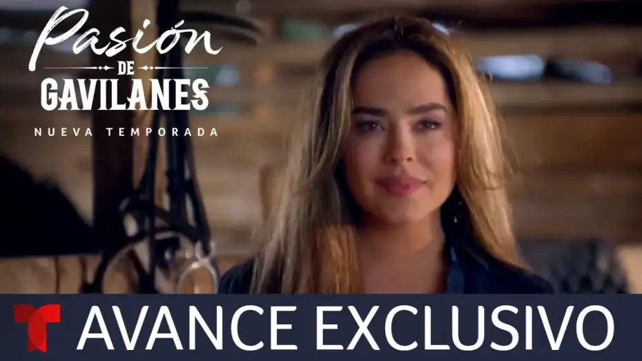 Видео к сериалу Тайная страсть — Pasión de Gavilanes nueva temporada | Avance exclusivo | Telemundo