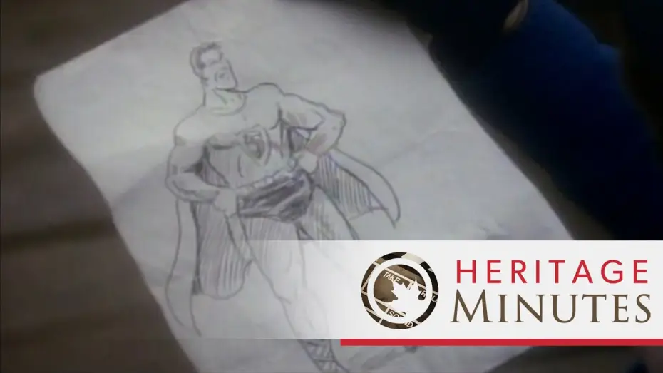 Видео к сериалу Heritage Minutes — Heritage Minutes: Superman