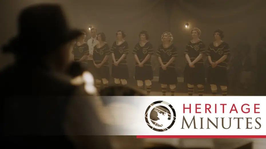 Видео к сериалу Heritage Minutes — Heritage  Minutes: Edmonton Grads