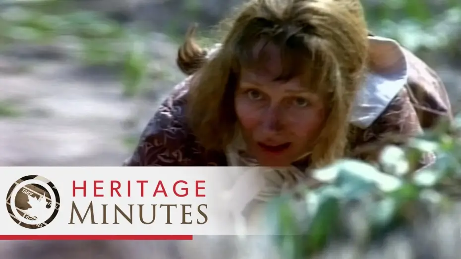 Видео к сериалу Heritage Minutes — Heritage Minutes: Laura Secord