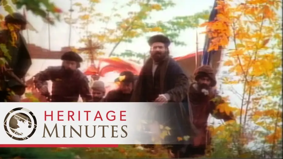 Видео к сериалу Heritage Minutes — Heritage Minutes: Jacques Cartier