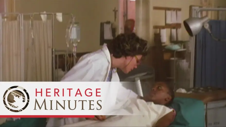 Видео к сериалу Heritage Minutes — Heritage Minutes: Lucille Teasdale