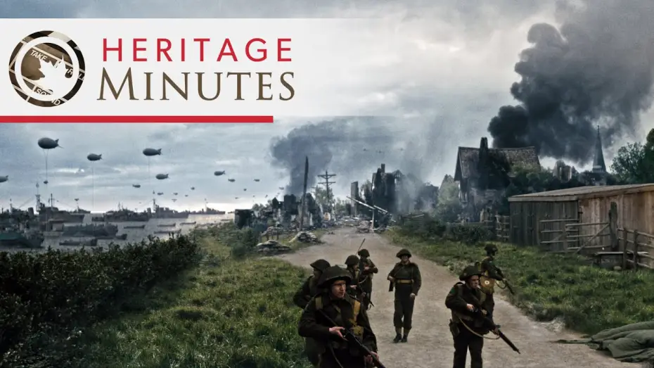 Видео к сериалу Heritage Minutes — Heritage Minutes: D-Day