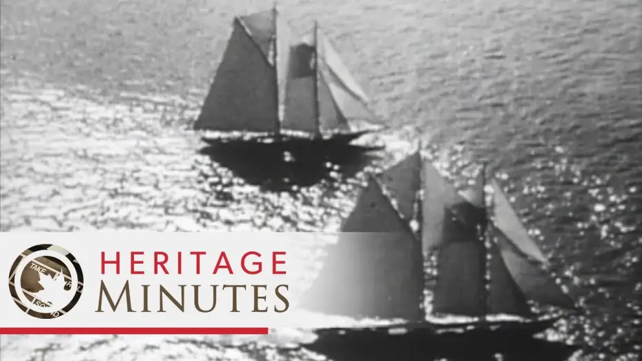 Видео к сериалу Heritage Minutes — Heritage Minutes: Bluenose