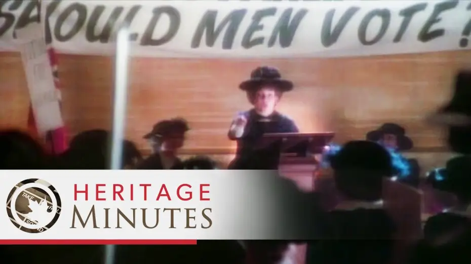 Видео к сериалу Heritage Minutes — Heritage Minutes: Nellie McClung