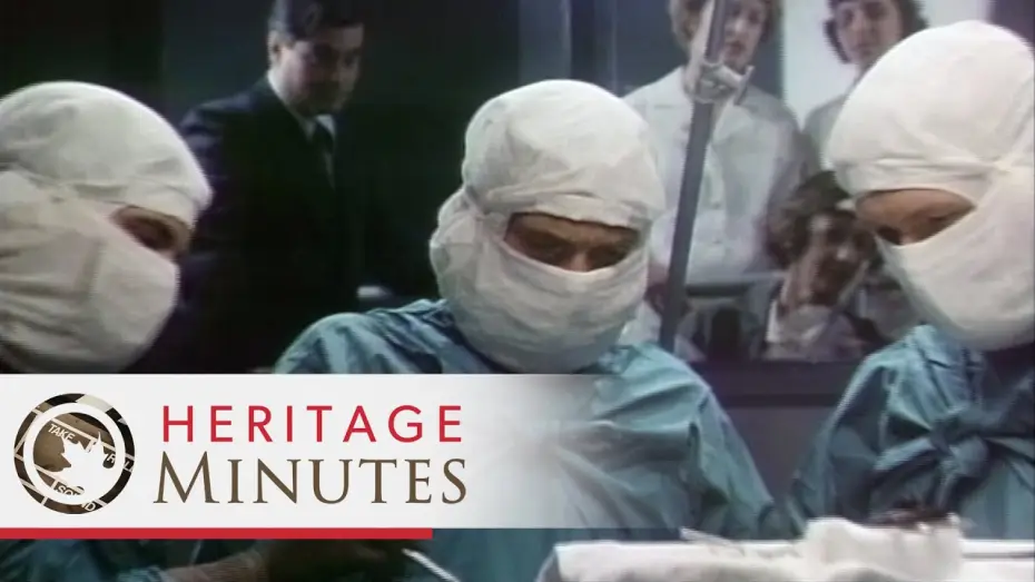 Видео к сериалу Heritage Minutes — Heritage Minutes: Wilder Penfield
