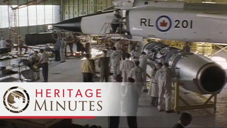 Видео к сериалу Heritage Minutes — Heritage Minutes: Avro Arrow