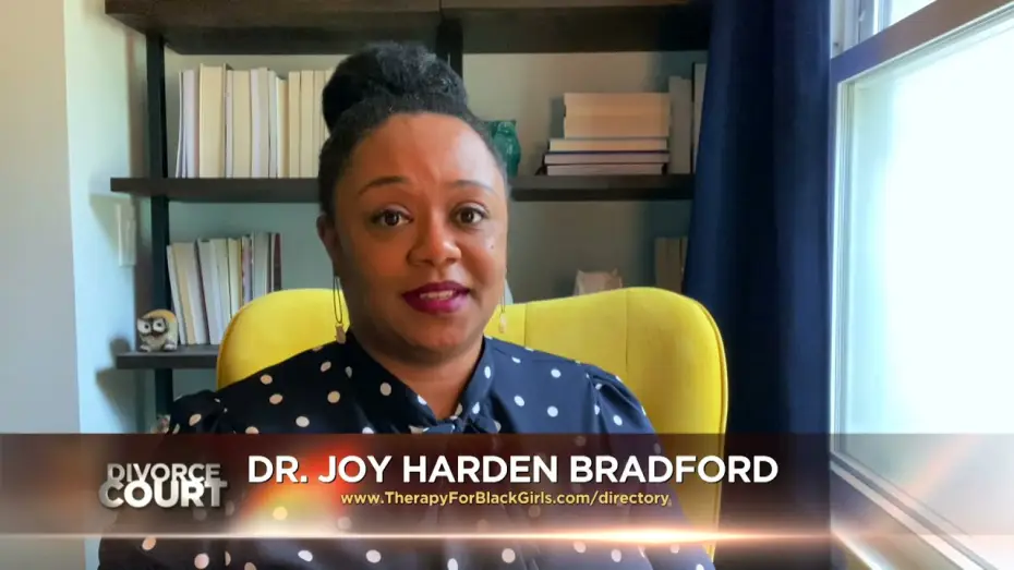 Видео к сериалу Divorce Court — ASK A THERAPIST: Joy Bradford "Therapy After A Toxic Relationship"