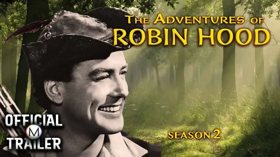Видео к сериалу Приключения Робин Гуда — THE ADVENTURES OF ROBIN HOOD: SEASON II (1956) | Official Trailer