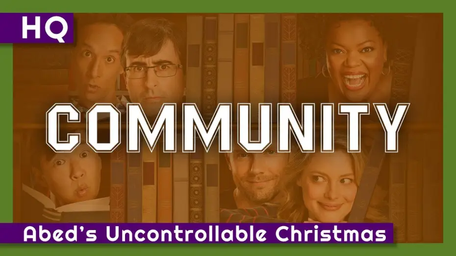 Видео к сериалу Сообщество — Community (2009-2015) "Abed's Uncontrollable Christmas" Intro