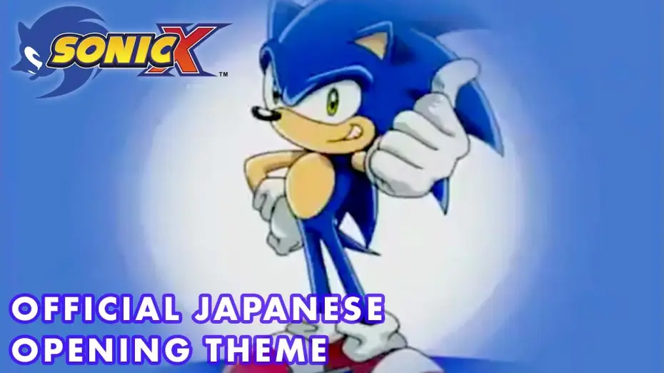Видео к сериалу Соник Икс — Opening | SONIC DRIVE - Hironobu Kageyama and Hideaki Takatori