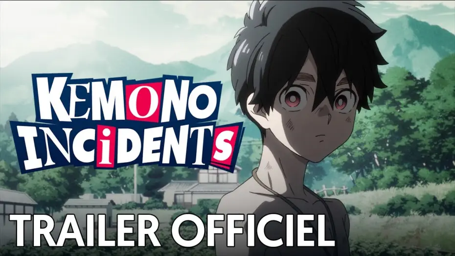 Видео к сериалу Инцидент Кэмоно — Kemono Incidents - Bande Annonce [VOST]