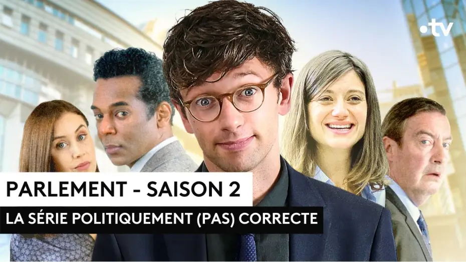 Видео к сериалу Parlement — [Bande-annonce] "Parlement" Saison 2 - La série évènement