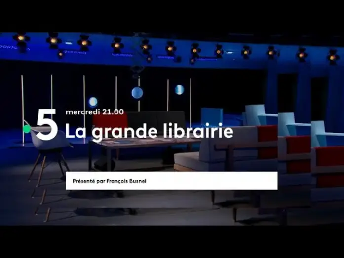 Видео к сериалу La Grande Librairie — Bande annonce - La grande librairie