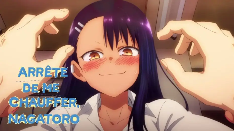 Видео к сериалу Не издевайся, Нагаторо-сан — Arrête de me chauffer, Nagatoro - Bande Annonce [VOST]