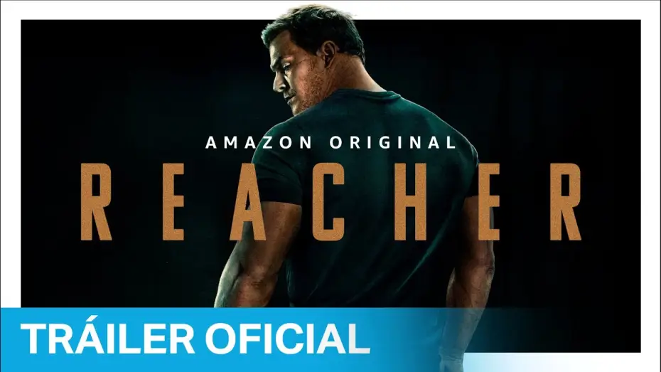 Видео к сериалу Ричер — Reacher  - Tráiler Oficial | Prime Video España