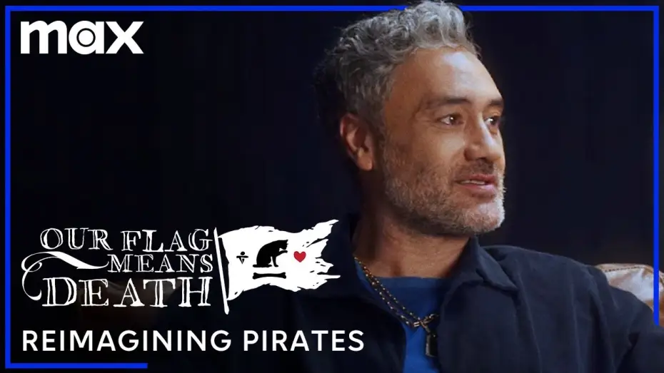 Видео к сериалу Наш флаг означает смерть — Taika Waititi on Creating Our Flag Means Death