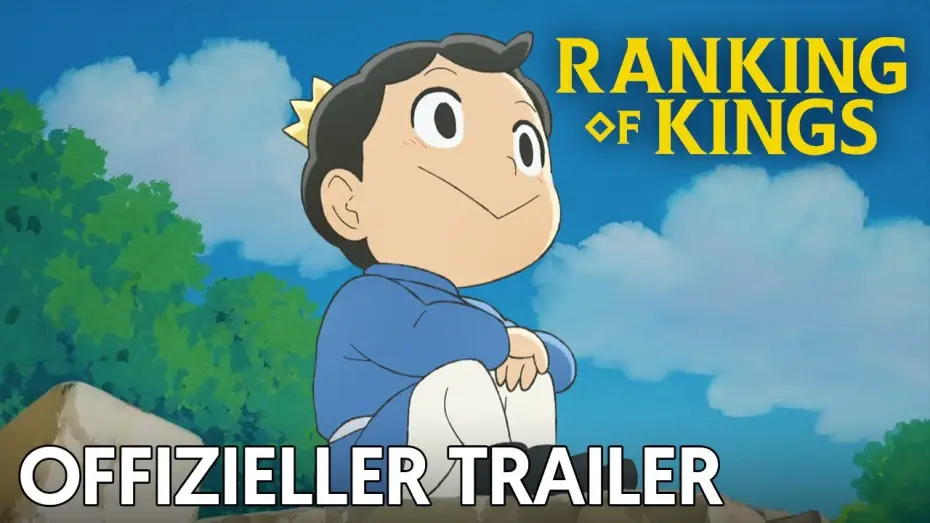 Видео к сериалу Рейтинг короля — Ranking of Kings | Offizieller Trailer